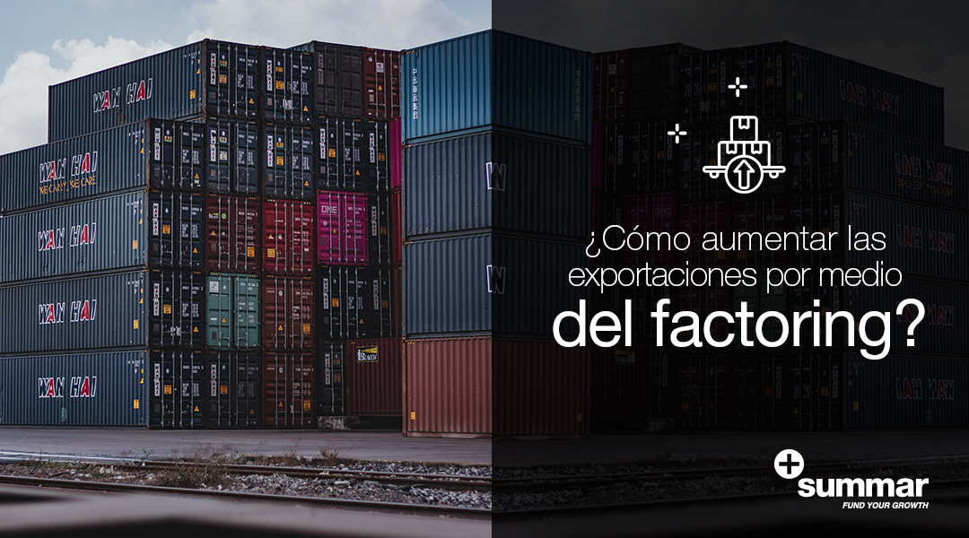 aumentar-exportaciones-mediante-factoring-internacional