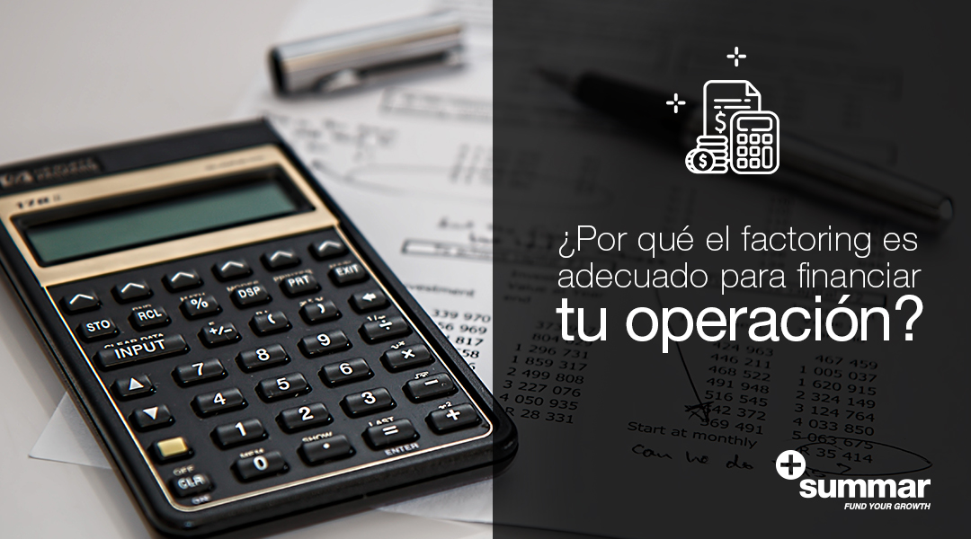 el-factoring-es-adecuado-para-financiar-tu-operacion